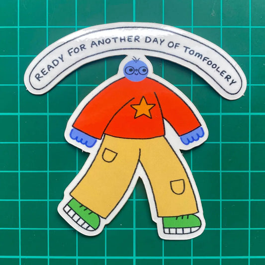 Tomfoolery Sticker