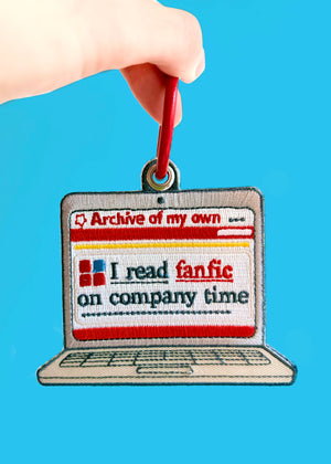 I Read Fanfic on Company Time - Embroidered Keychain