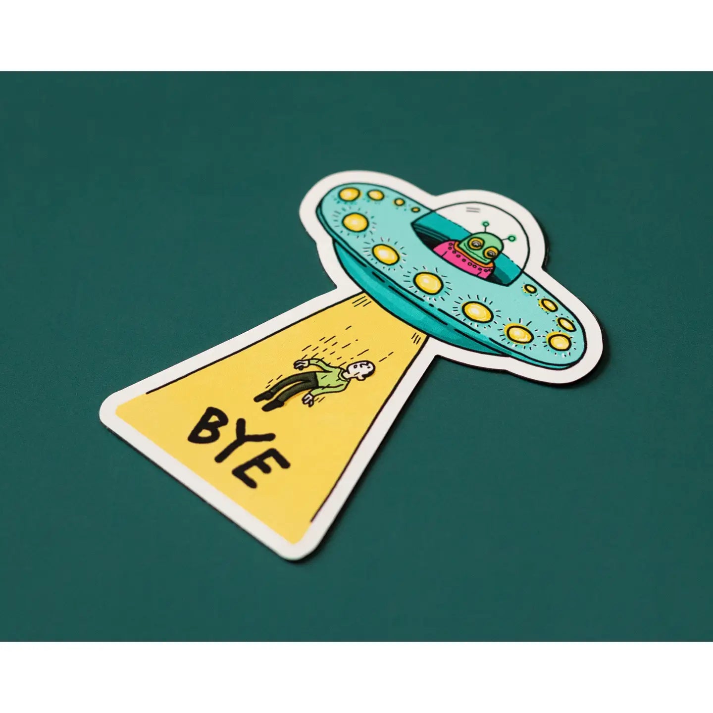 Bye Alien Abduction Magnet