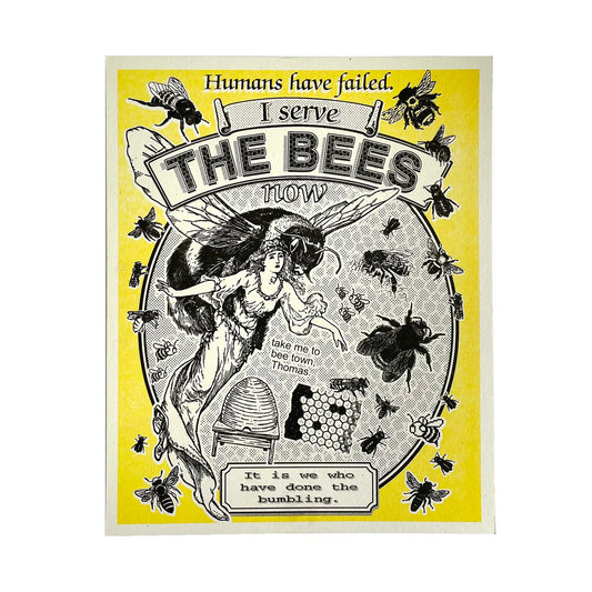 I Serve the Bees Now Poster