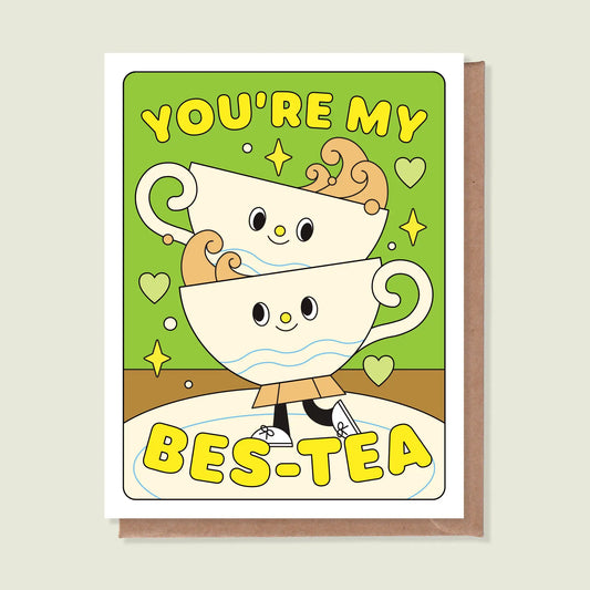 You're My Bestea Greeting Card