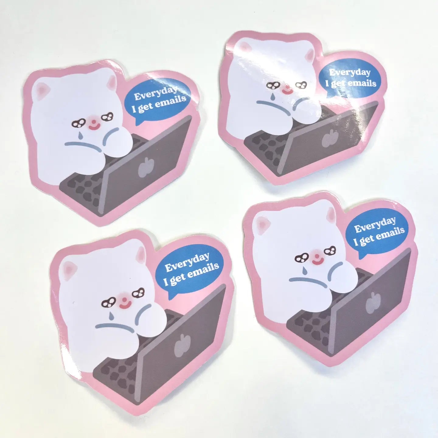Everyday I Get Emails- Vinyl Sticker