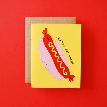 Franks So Much Greeting Card
