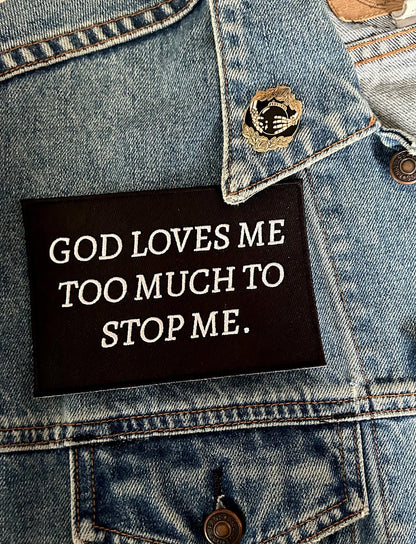 Embroidered Patch - "GOD LOVES ME"
