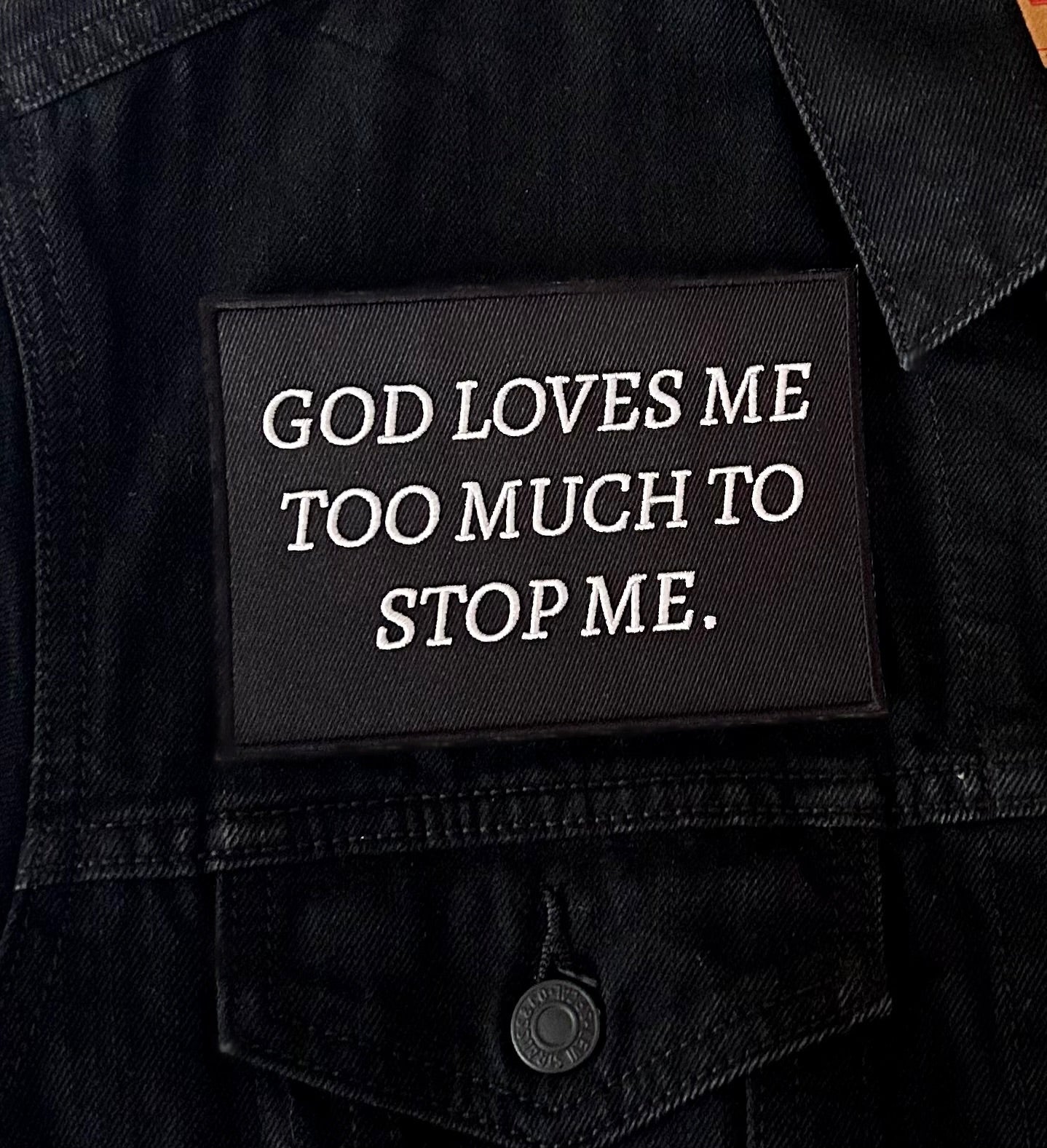 Embroidered Patch - "GOD LOVES ME"
