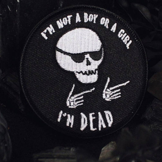 I'm Not A Boy Or A Girl, I'm Dead Patch