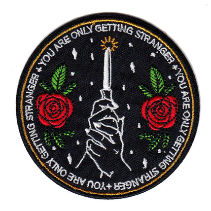 Embroidered Patch - "You Are Only Getting Stranger"