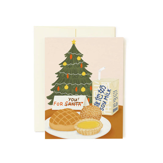 For Santa (You) Greeting Card