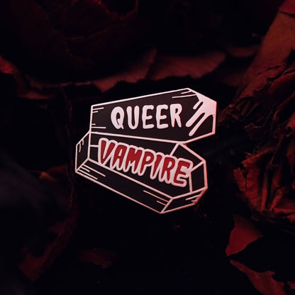 Queer Vampire Pin
