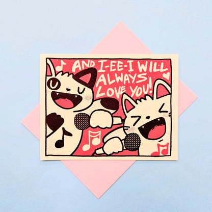 I-EE-I Will Always Love You Greeting Card