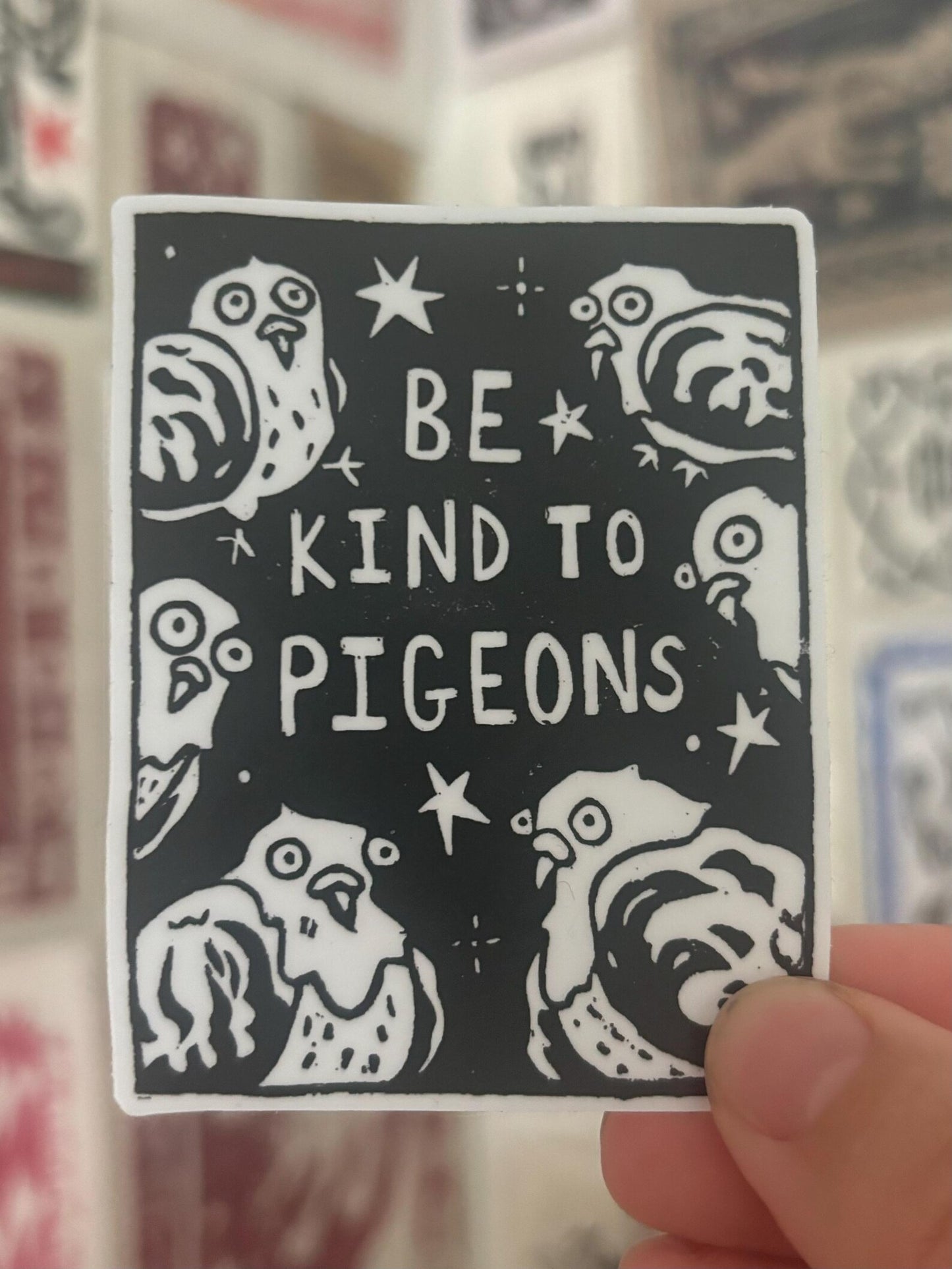 Be Kind To Pigeons Sticker