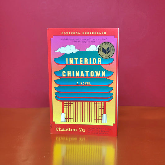 Interior Chinatown: A Novel