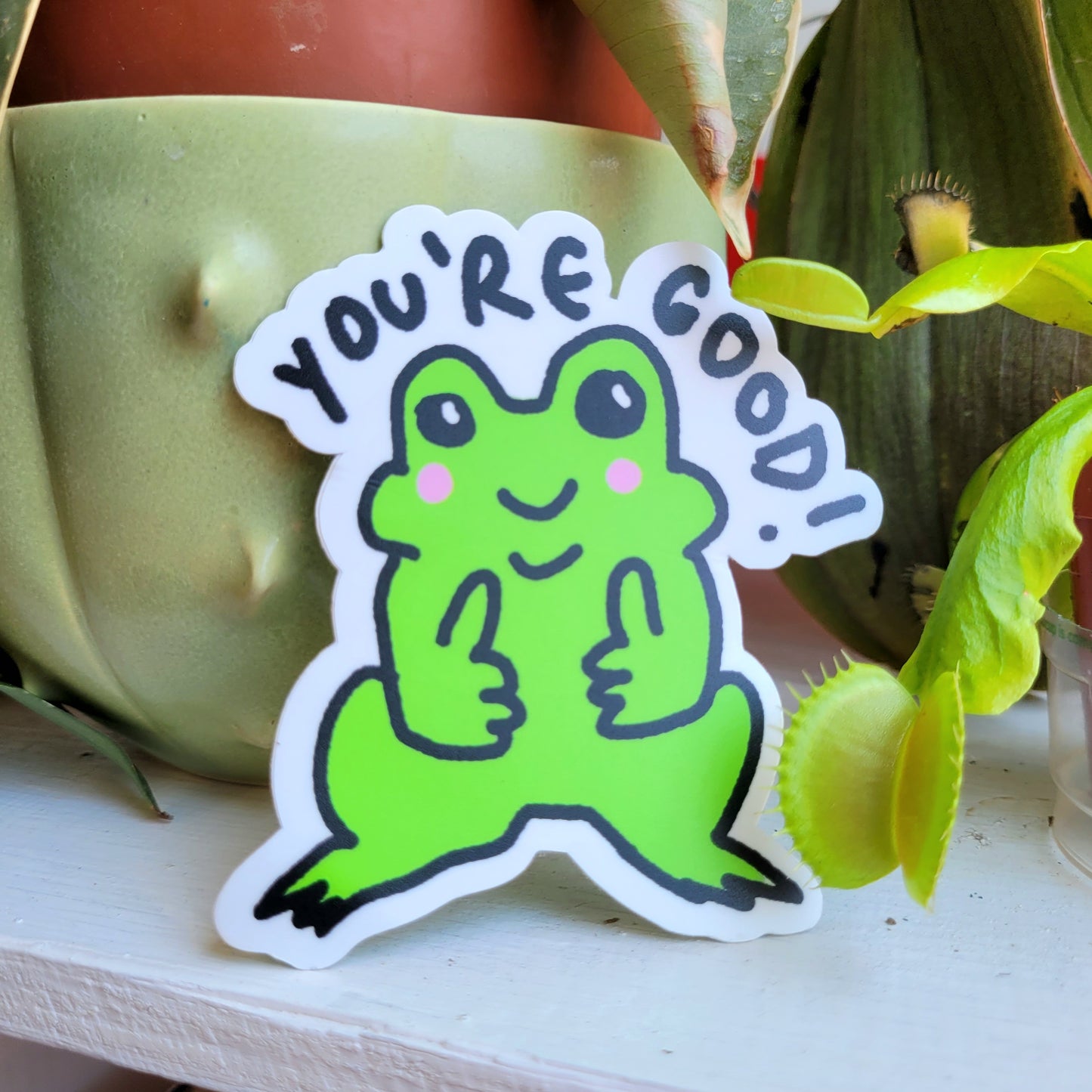 You're Good! Frog Vinyl Sticker