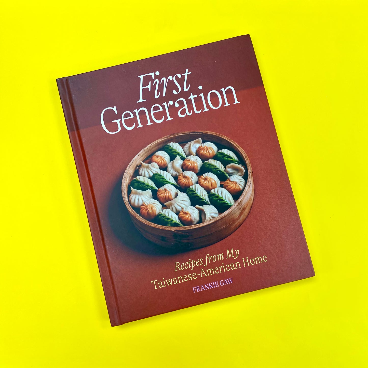 First Generation: Recipes from my Taiwanese-American Home, A Cookbook