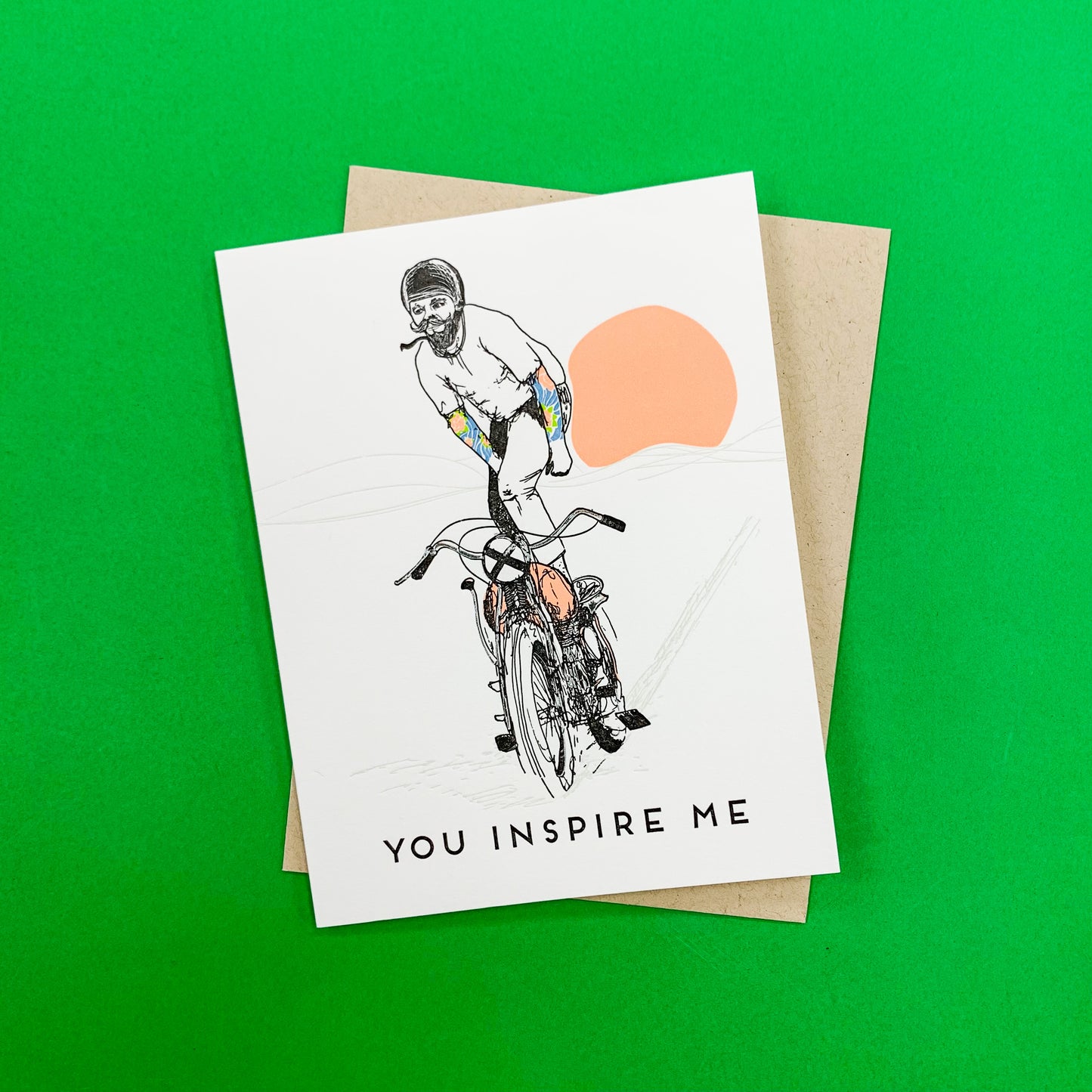 You Inspire Me Greeting Card