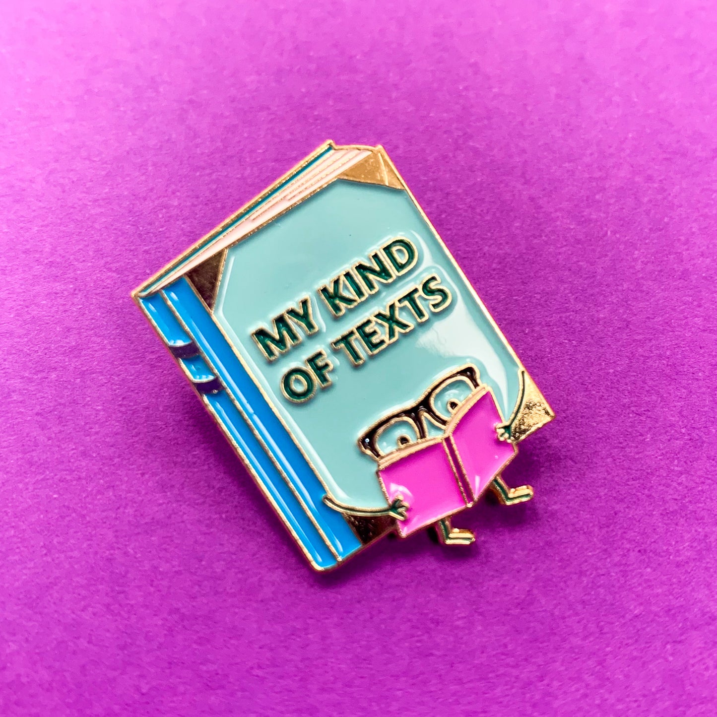 My Kind of Texts Enamel Pin