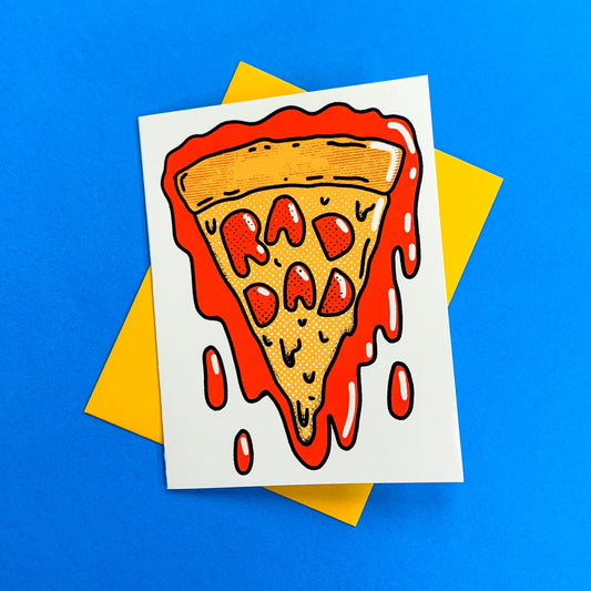 Rad Dad Drippy Pizza Slice Greeting Card