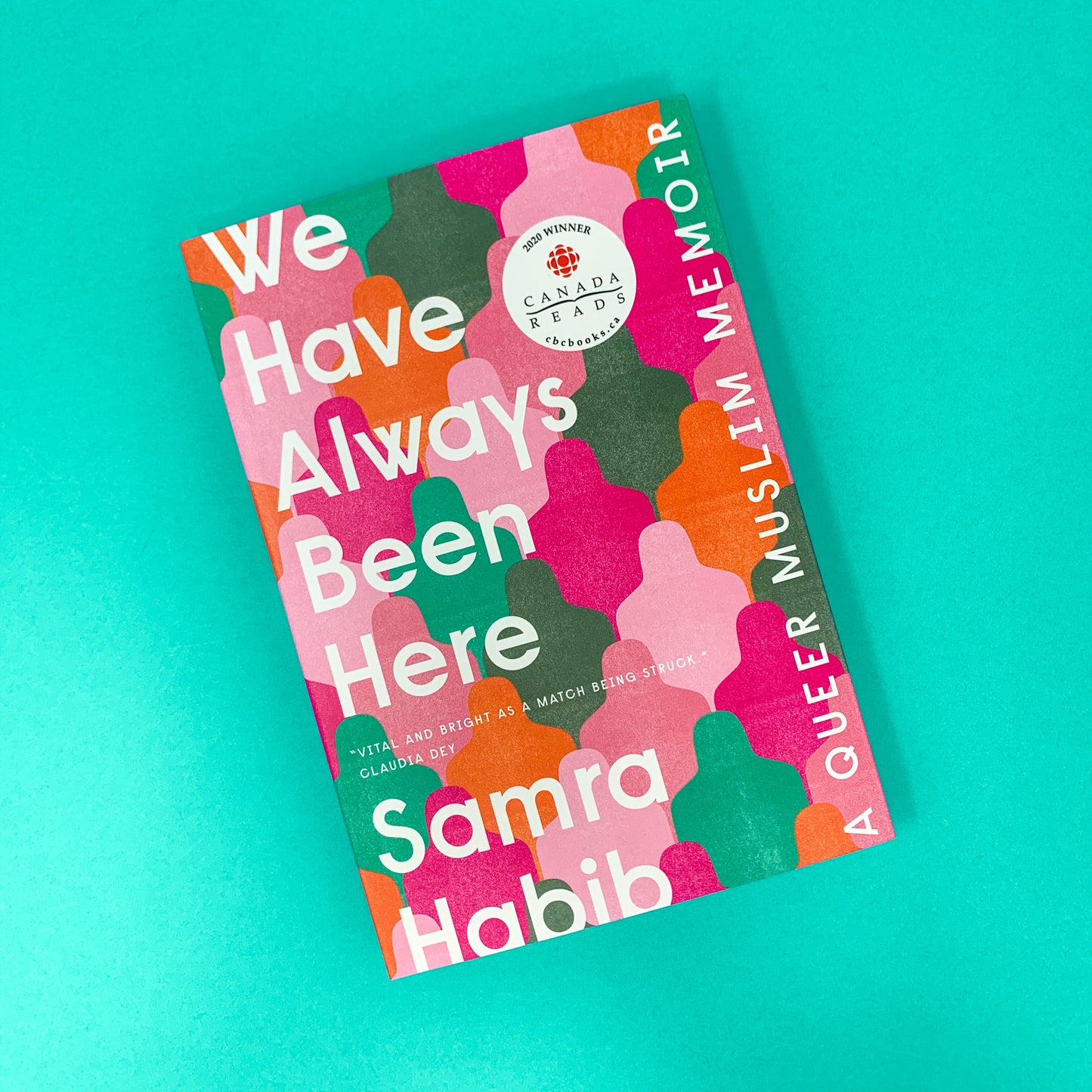 We Have Always Been Here: A Queer Muslim Memoir