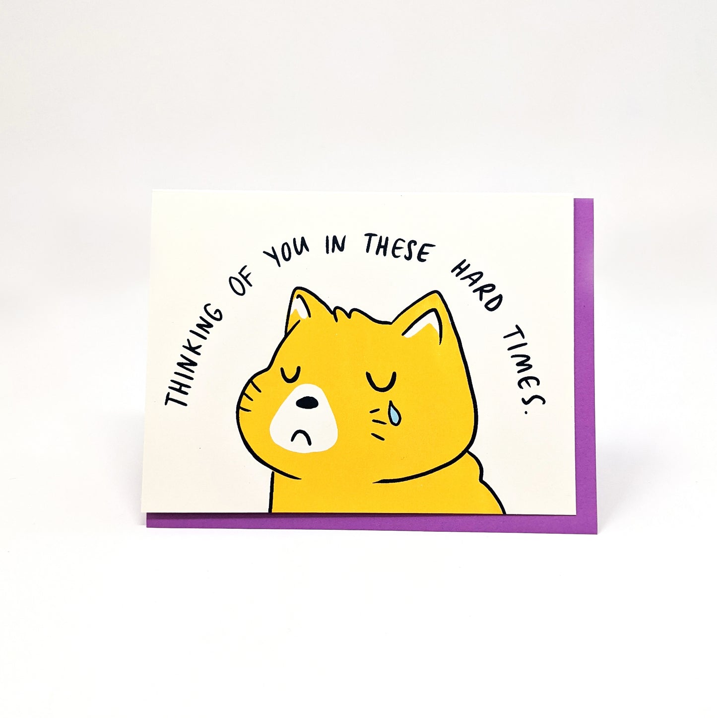 Thinking Of You In These Hard Times Greeting Card