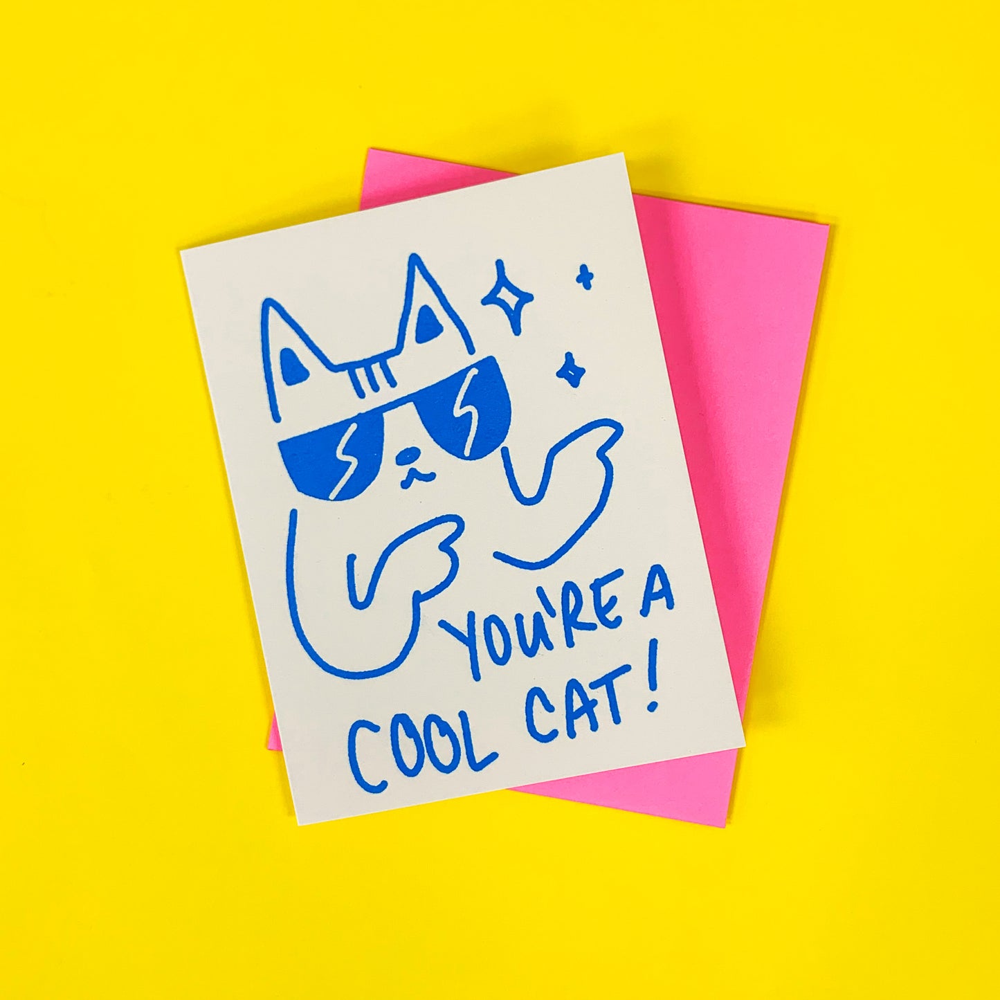 You're A Cool Cat Greeting Card