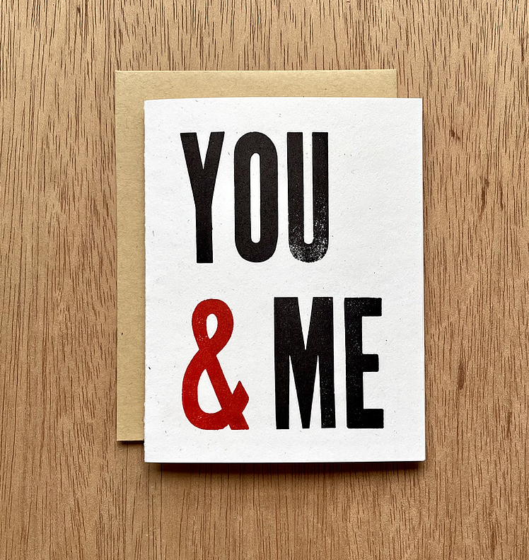 You & Me Letterpress Greeting Card
