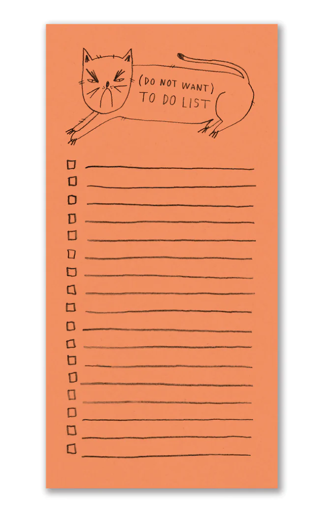 (Do Not Want) To Do List