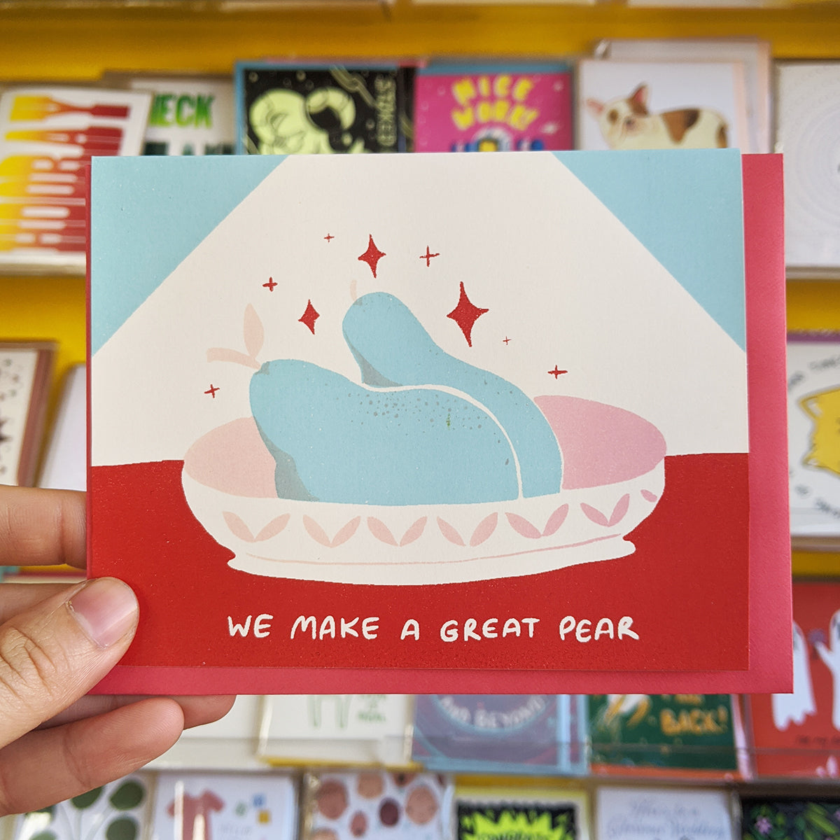 We Make A Great Pear Greeting Card